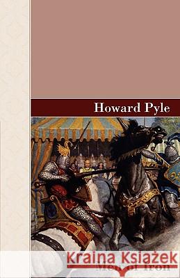 Men Of Iron Pyle, Howard 9781605120584 Akasha Classics - książka