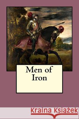 Men of Iron Howard Pyle Titian 9781717021090 Createspace Independent Publishing Platform - książka