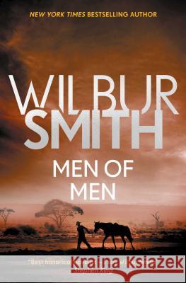 Men of Men Wilbur Smith 9781499860566 Zaffre - książka