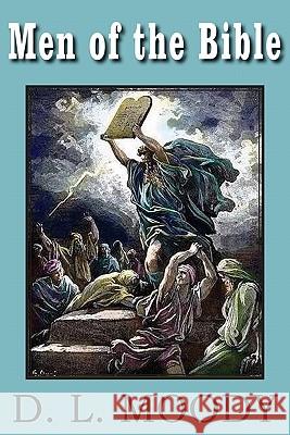 Men of the Bible Dwight Lyman Moody 9781935785828 Bottom of the Hill Publishing - książka