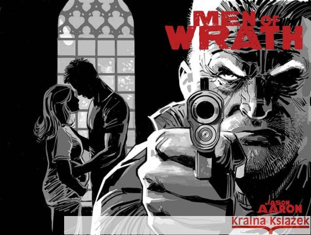 Men of Wrath Jason Aaron Ron Garney 9781534308596 Image Comics - książka