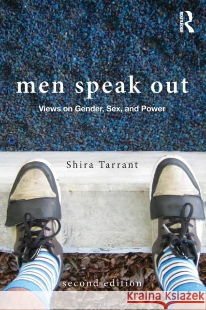 Men Speak Out: Views on Gender, Sex, and Power Tarrant, Shira 9780415521086 Routledge - książka