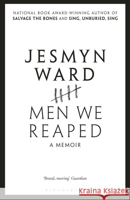 Men We Reaped: A Memoir Ward, Jesmyn 9781408898727 Bloomsbury Publishing PLC - książka