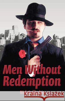 Men Without Redemption Gallicchio, Nick 9781425120948 TRAFFORD PUBLISHING - książka