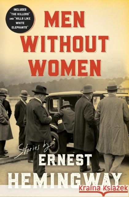 Men Without Women Ernest Hemingway 9780684825861 Scribner Book Company - książka