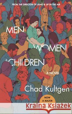 Men, Women & Children Tie-In Kultgen, Chad 9780062340115 Harper Perennial - książka