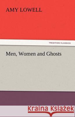 Men, Women and Ghosts  9783842438828 tredition GmbH - książka