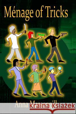 Menage of Tricks Anna Massengill 9781533006547 Createspace Independent Publishing Platform - książka