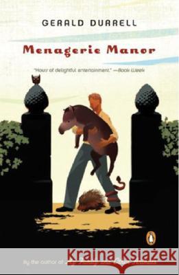 Menagerie Manor Gerald Malcolm Durrell Ralph Thompson 9780143038535 Penguin Books - książka