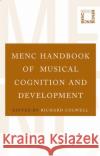 Menc Handbook of Musical Cognition and Development Colwell, Richard 9780195304565 Oxford University Press