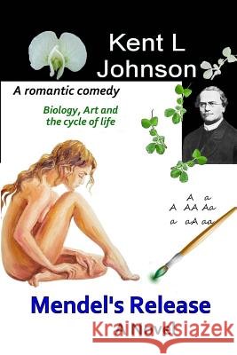 Mendel's Release Kent L Johnson 9781979530538 Createspace Independent Publishing Platform - książka