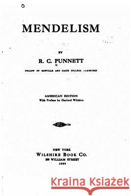 Mendelism R. C. Punnett 9781532730863 Createspace Independent Publishing Platform - książka