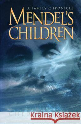 Mendel's Children: A Family Chronicle Smith, Cherie 9781895176858 Michigan State University Press - książka