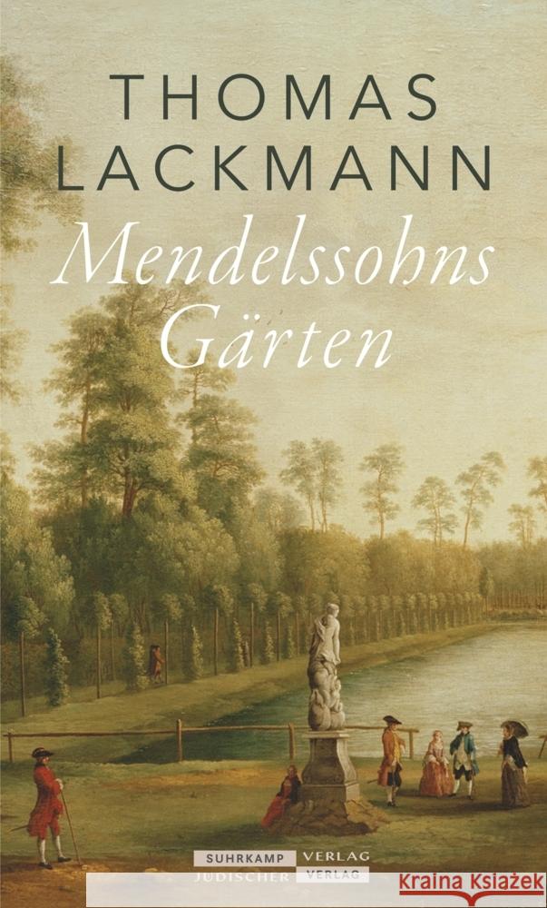 Mendelssohns Gärten Lackmann, Thomas 9783633543236 Jüdischer Verlag im Suhrkamp Verlag - książka