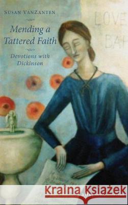 Mending a Tattered Faith Susan Vanzanten 9781498212724 Cascade Books - książka