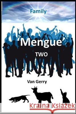 Mengue Two: Family Ghosts Van Gerry 9781691876877 Independently Published - książka