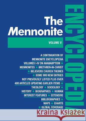 Mennonite Encyclopedia/ Vol 5: Volume 5 Dyck, Cornelius J. 9780836131055 Herald Press - książka