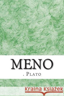 Meno: (Plato Classics Collection) Plato 9781511939546 Createspace - książka