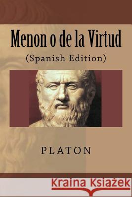 Menon o de la Virtud (Spanish Edition) Platon 9781532806995 Createspace Independent Publishing Platform - książka