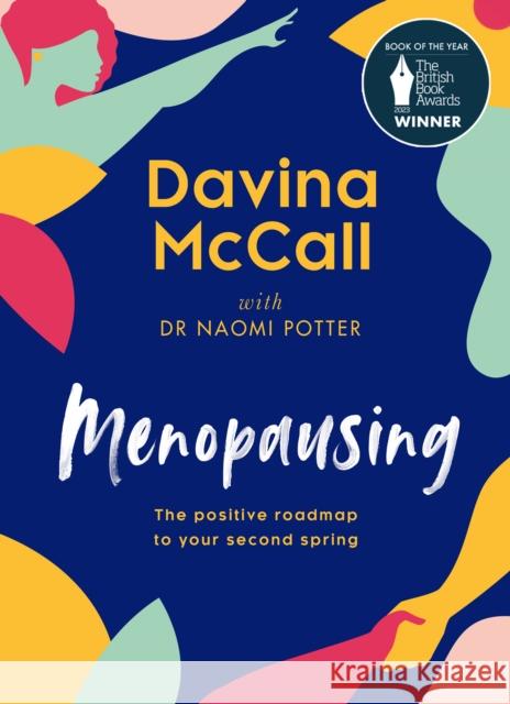 Menopausing: The Positive Roadmap to Your Second Spring Davina McCall 9780008517786 HarperCollins Publishers - książka