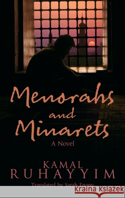 Menorahs and Minarets Ruhayyim, Kamal 9789774168314 American University in Cairo Press - książka