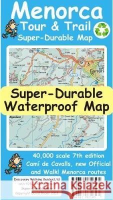 Menorca Tour & Trail Super-Durable Map (7th edition) David Brawn 9781782750505 Discovery Walking Guides Ltd - książka