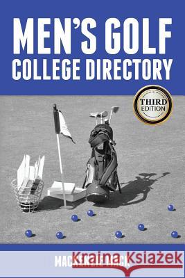 Men's Golf College Directory MacKenzie Mack 9781502737847 Createspace - książka