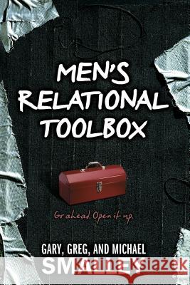 Men's Relational Toolbox Gary Smalley Greg Smalley Michael Smalley 9780842383202 Tyndale House Publishers - książka