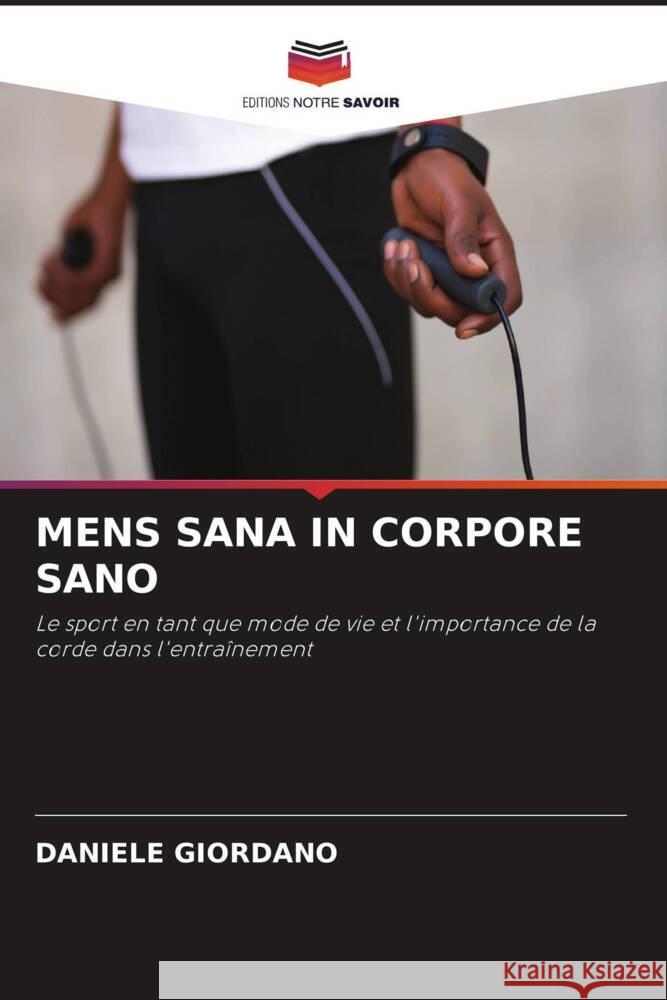 Mens Sana in Corpore Sano Daniele Giordano 9786208097790 Editions Notre Savoir - książka