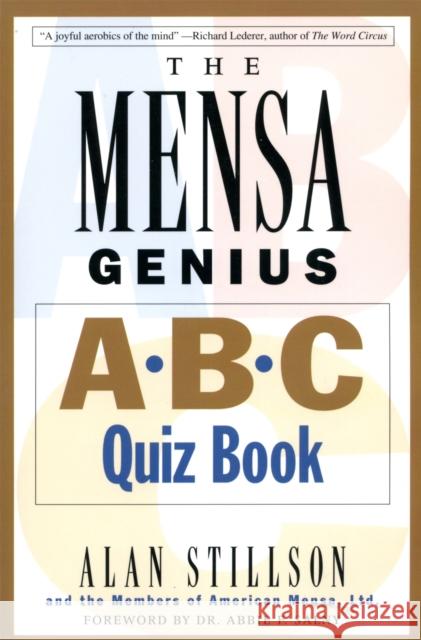 Mensa Genius A-B-C Quiz Book Alan Stillson Members of American Mensa Ltd            Of Americ Member 9780201311358 Perseus (for Hbg) - książka