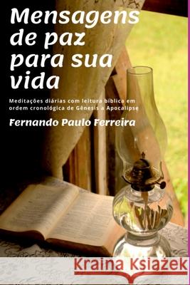 Mensagens De Paz Para Sua Vida Ferreira Fernando 9786500558326 Clube de Autores - książka