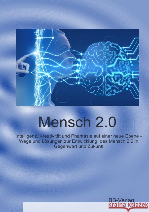 Mensch 2.0 Brose, Bernhard 9783754933824 epubli - książka