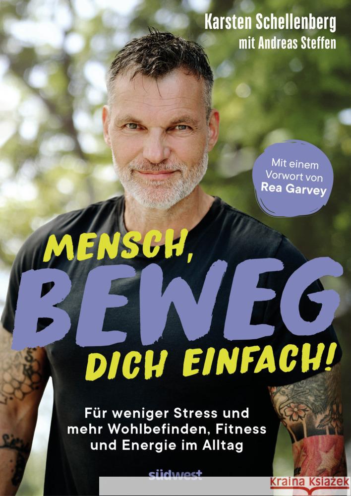 Mensch, beweg dich einfach! Schellenberg, Karsten, Steffen, Andreas 9783517102788 Südwest - książka