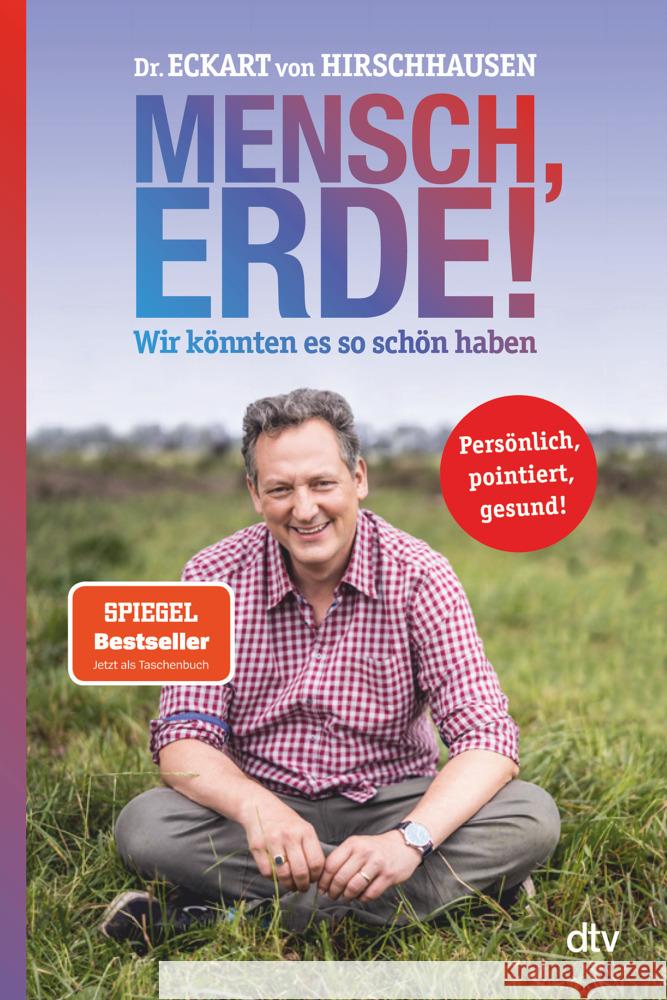 Mensch, Erde! Wir könnten es so schön haben Hirschhausen, Eckart von 9783423351904 DTV - książka