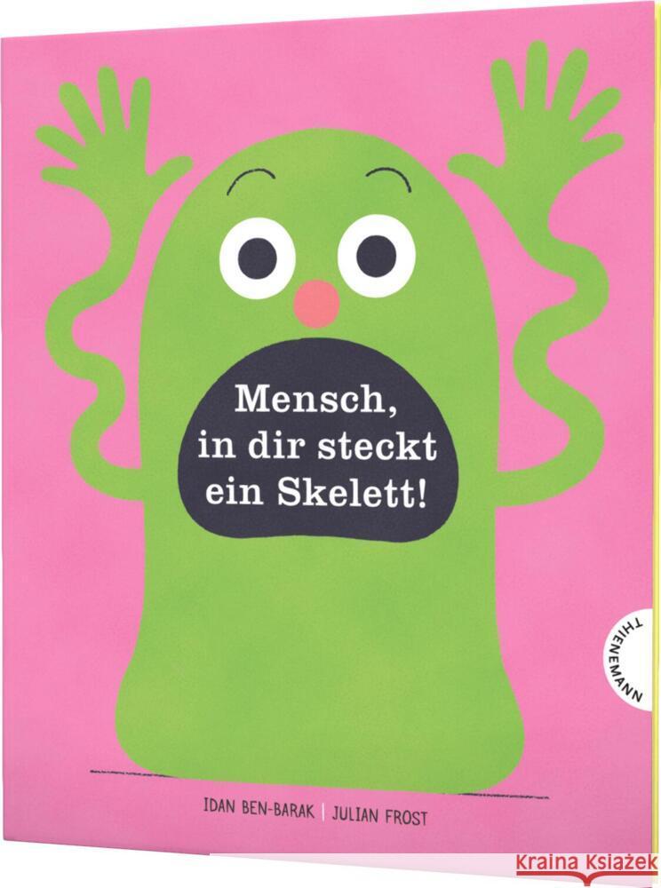 Mensch in dir steckt ein Skelett! Ben-Barak, Idan 9783522459402 Thienemann in der Thienemann-Esslinger Verlag - książka