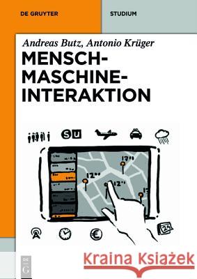 Mensch-Maschine-Interaktion Andreas Butz, Antonio Krüger 9783486716214 De Gruyter - książka