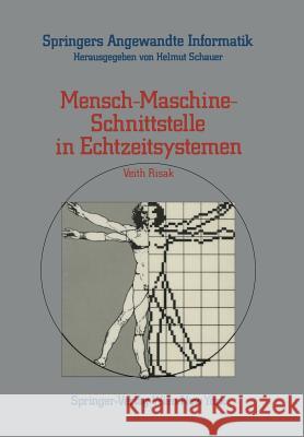 Mensch-Maschine-Schnittstelle in Echtzeitsystemen Veith Risak 9783211819432 Springer Verlag GmbH - książka