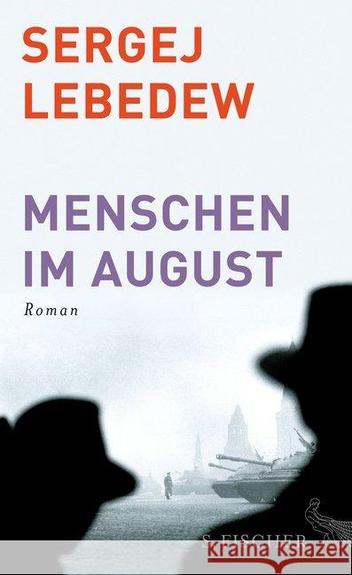 Menschen im August : Roman Lebedew, Sergej 9783100425119 S. FISCHER - książka