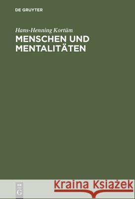 Menschen und Mentalitäten Kortüm, Hans-Henning 9783050026039 Akademie Verlag - książka