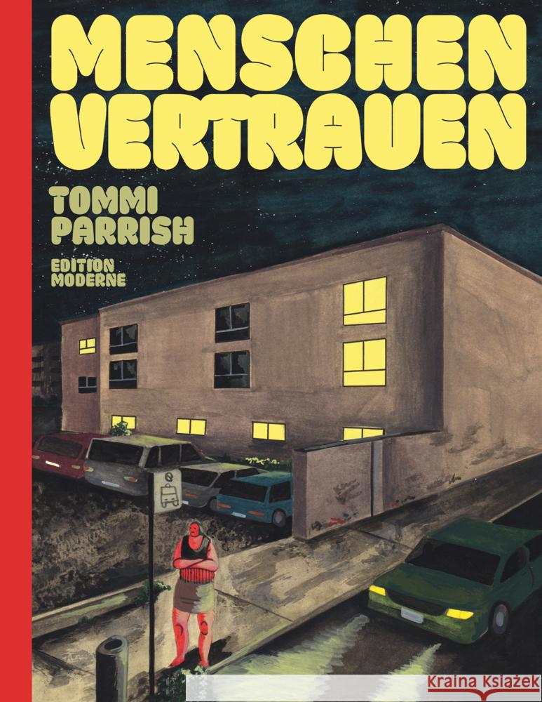 MENSCHEN VERTRAUEN Parrish, Tommi 9783037312490 Edition Moderne - książka