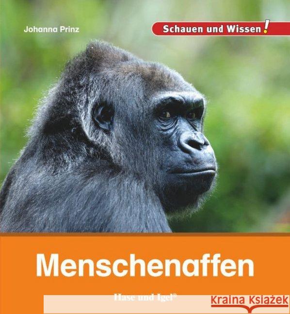 Menschenaffen Prinz, Johanna 9783867609616 Hase und Igel - książka