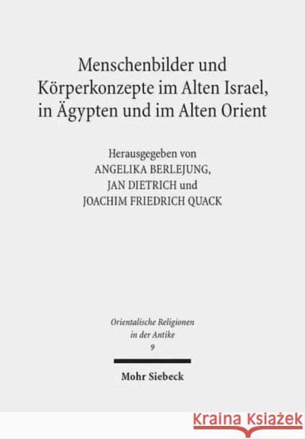 Menschenbilder Und Korperkonzepte Im Alten Israel, in Agypten Und Im Alten Orient Berlejung, Angelika 9783161518287 Mohr Siebeck - książka