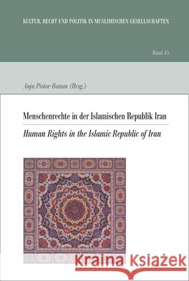 Menschenrechte in Der Islamischen Republik Iran / Human Rights in the Islamic Republic of Iran Pistor-Hatam, Anja 9783956507151 Ergon Verlag - książka