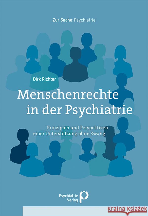 Menschenrechte in der Psychiatrie Richter, Dirk 9783966051408 Psychiatrie-Verlag - książka