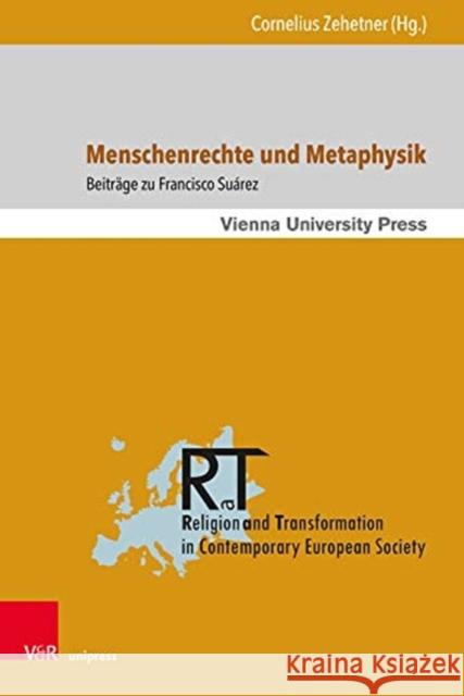Menschenrechte Und Metaphysik: Beitrage Zu Francisco Suarez Rolf Darge Cintia Faraco Sandra Lehmann 9783847110941 V&r Unipress - książka