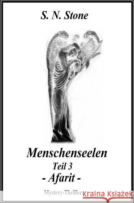 Menschenseelen Teil 3 -Afarit- Stone, S. N. 9783737590419 epubli - książka
