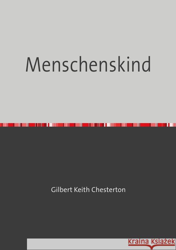 Menschenskind Chesterton, Gilbert K. 9783754971352 epubli - książka