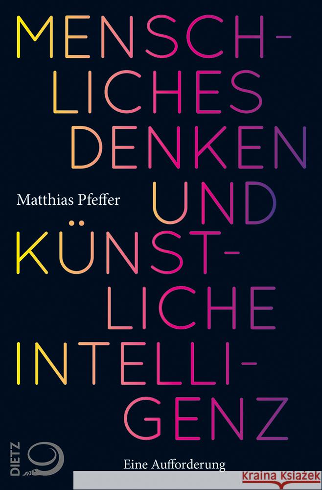 Menschliches Denken und Künstliche Intelligenz Pfeffer, Matthias 9783801206178 Dietz, Bonn - książka