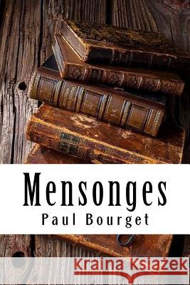 Mensonges Paul Bourget 9781986798204 Createspace Independent Publishing Platform - książka