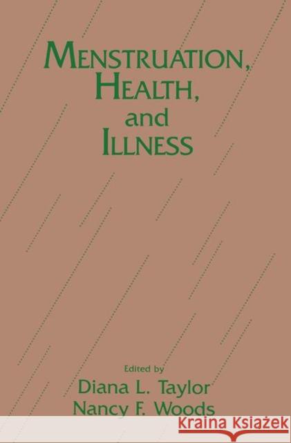 Menstruation, Health and Illness Taylor, Diana L. 9781560321323 Taylor & Francis - książka